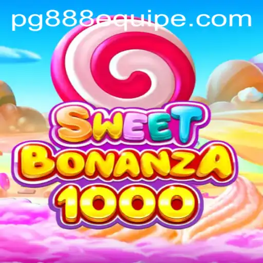 Descubra a Emoção de SweetBonanza1000 com a 888equipe